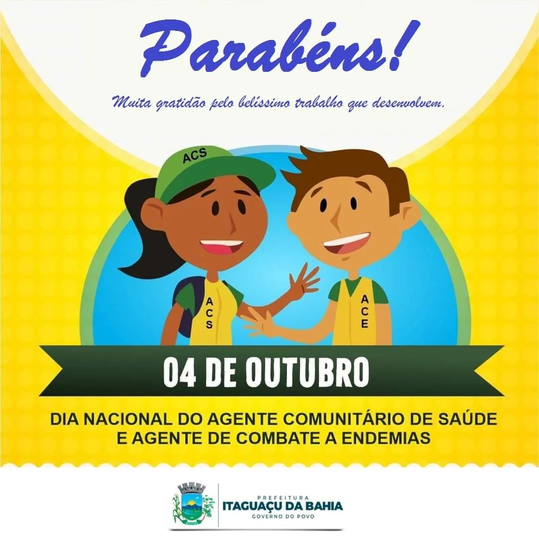 04 de Outubro - Dia Nacional do Agente Comunitário de Saúde e Agente de Endemias.